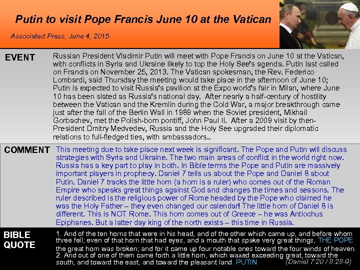 Putin to visit Pope Francis June 10 at the Vatican Associated Press, June 4,