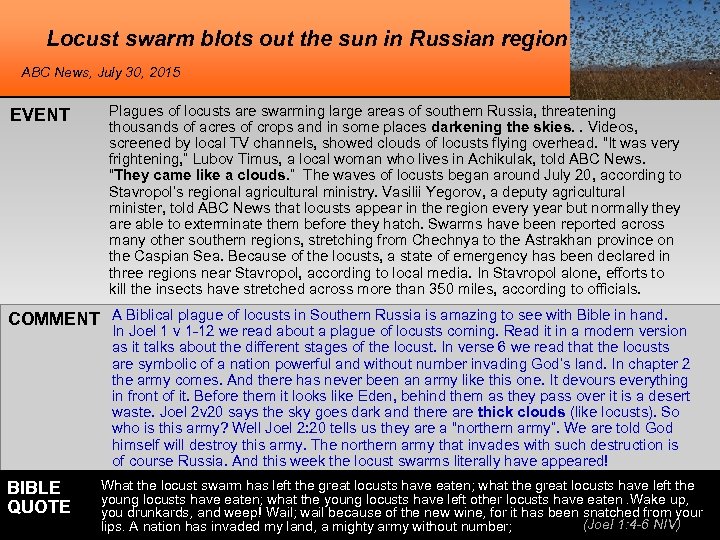 Locust swarm blots out the sun in Russian region ABC News, July 30, 2015