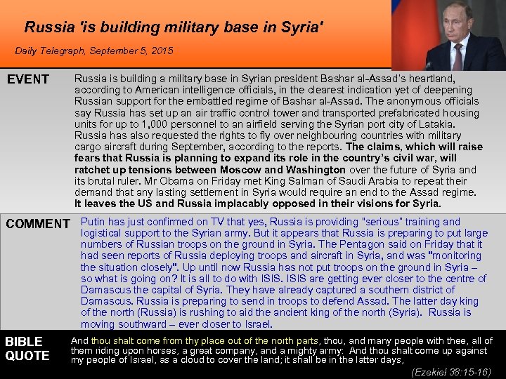 Russia 'is building military base in Syria' Daily Telegraph, September 5, 2015 EVENT Russia