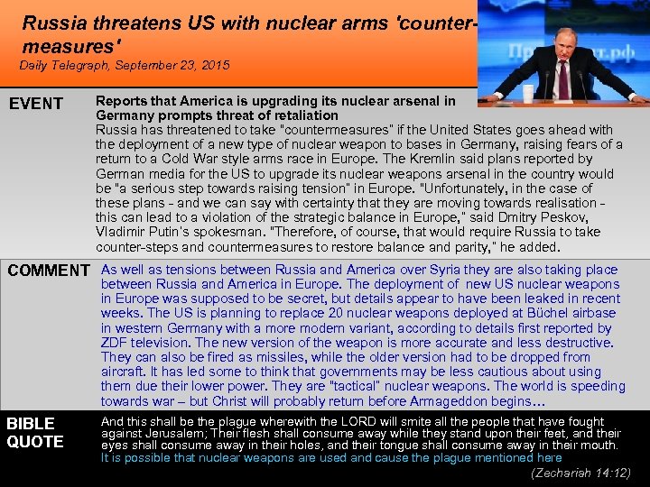 Russia threatens US with nuclear arms 'countermeasures' Daily Telegraph, September 23, 2015 EVENT Reports