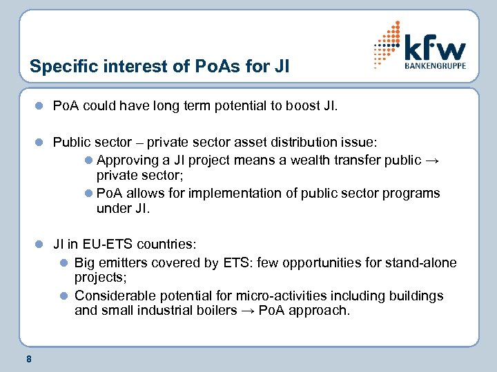 Specific interest of Po. As for JI l Po. A could have long term