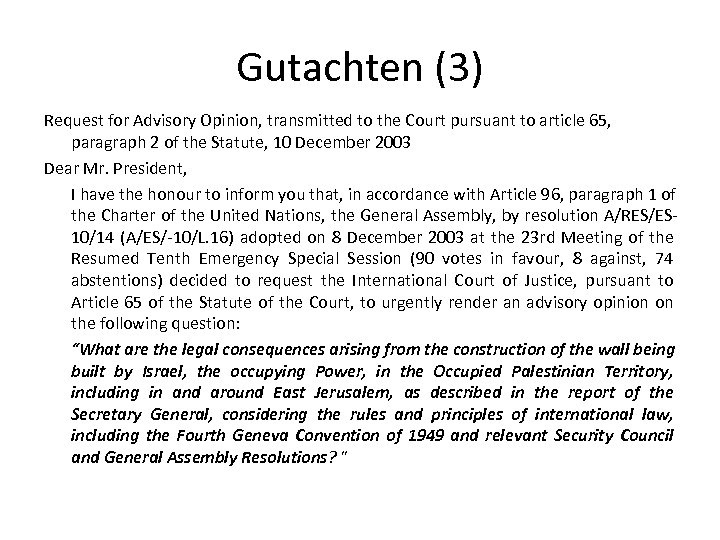 Gutachten (3) Request for Advisory Opinion, transmitted to the Court pursuant to article 65,