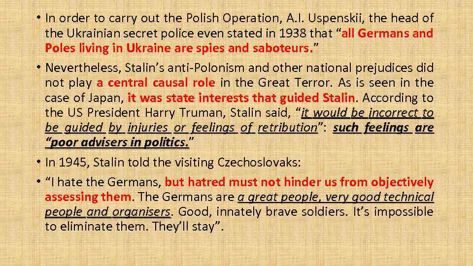  • In order to carry out the Polish Operation, A. I. Uspenskii, the