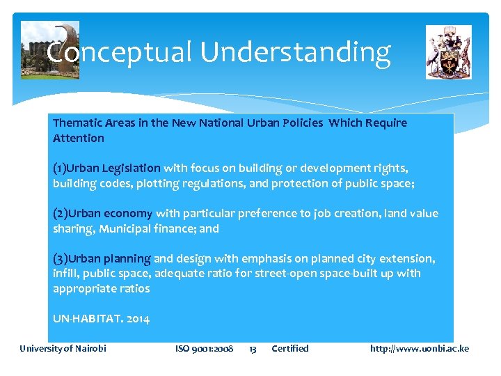Conceptual Understanding Thematic Areas in the New National Urban Policies Which Require Attention (1)Urban