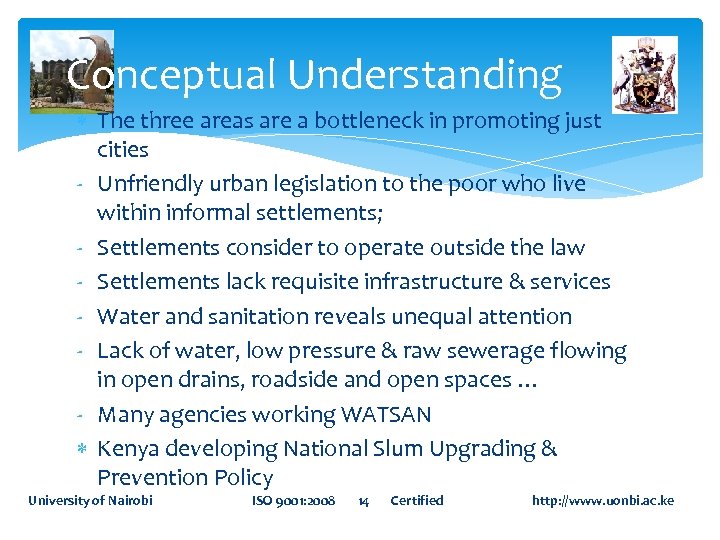 Conceptual Understanding The three areas are a bottleneck in promoting just cities - Unfriendly