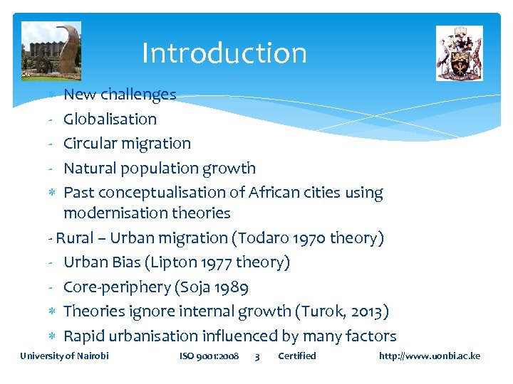 Introduction New challenges Globalisation Circular migration Natural population growth Past conceptualisation of African cities