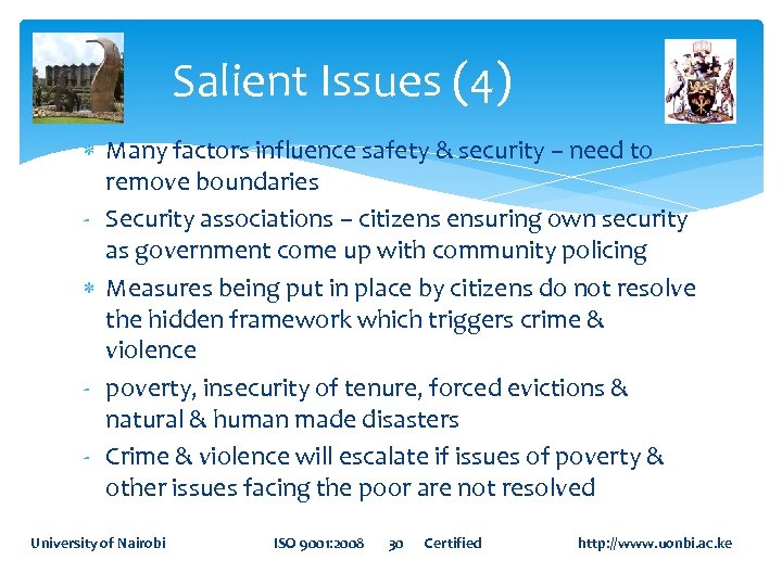 Salient Issues (4) Many factors influence safety & security – need to remove boundaries