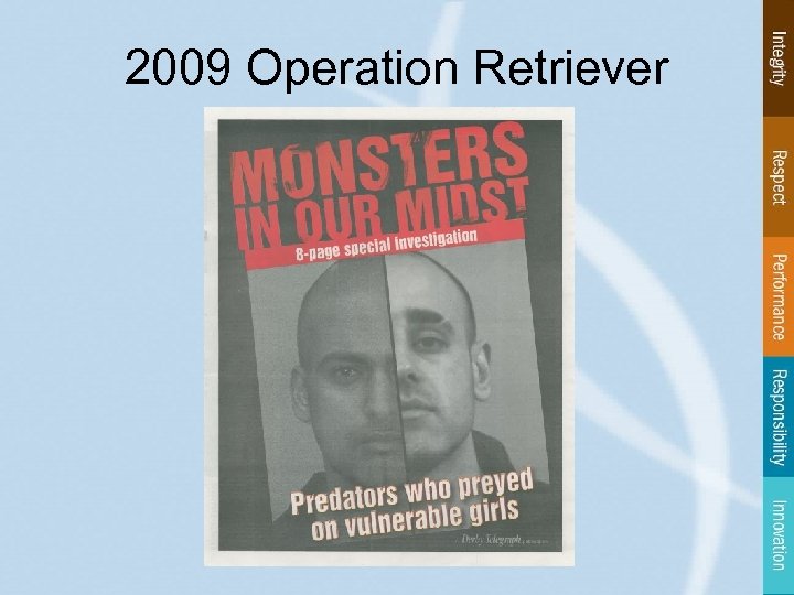 2009 Operation Retriever 
