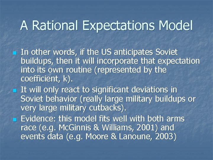 A Rational Expectations Model n n n In other words, if the US anticipates