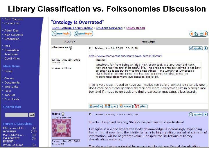 Library Classification vs. Folksonomies Discussion 