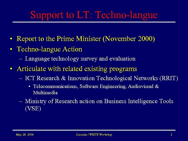 Support to LT: Techno-langue • Report to the Prime Minister (November 2000) • Techno-langue