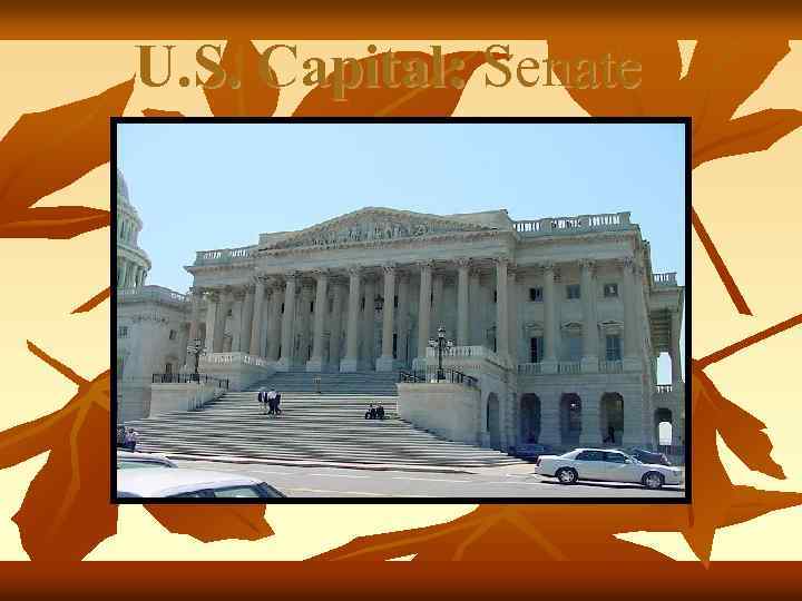 U. S. Capital: Senate 