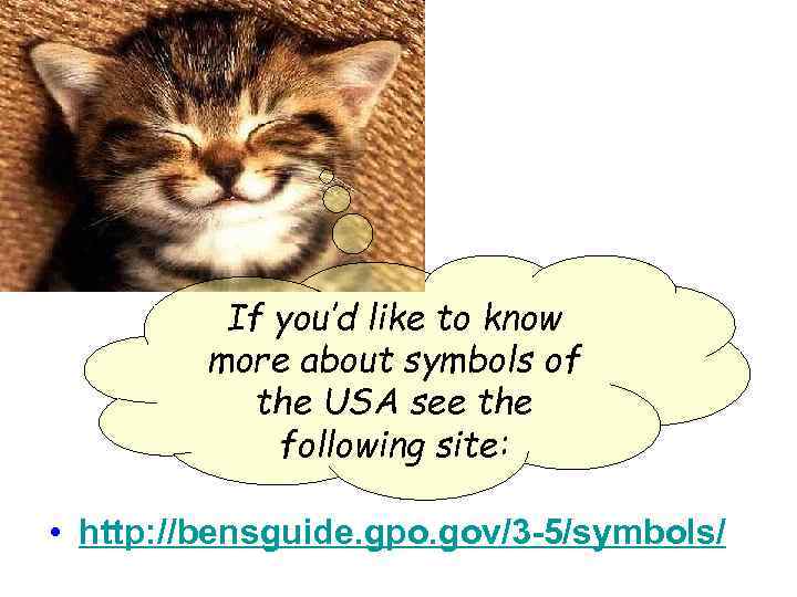 If you’d like to know more about symbols of the USA see the following