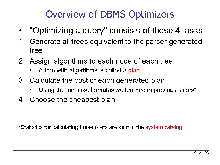 Overview of DBMS Optimizers • 