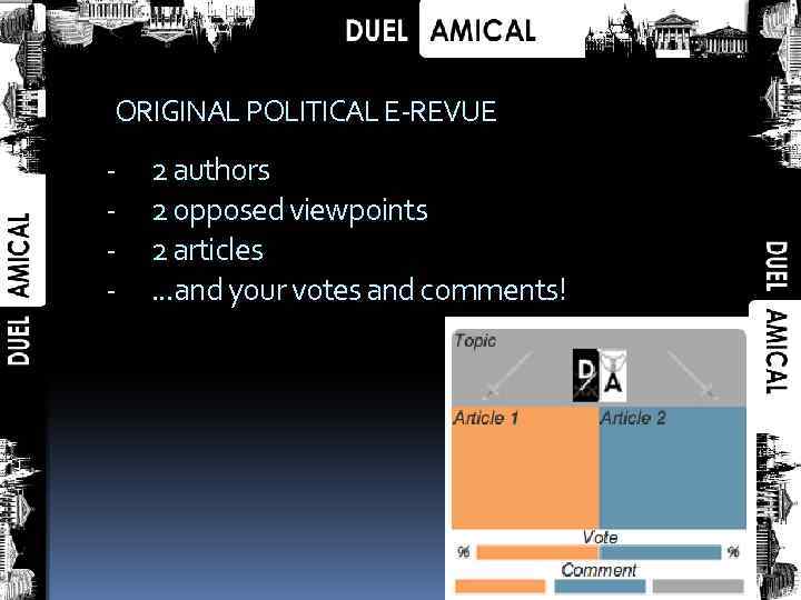 ORIGINAL POLITICAL E-REVUE - 2 authors 2 opposed viewpoints 2 articles. . . and