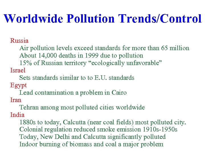 Worldwide Pollution Trends/Control Russia Air pollution levels exceed standards for more than 65 million