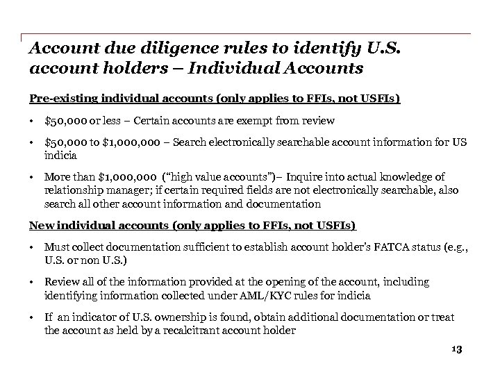 Account due diligence rules to identify U. S. account holders – Individual Accounts Pre-existing