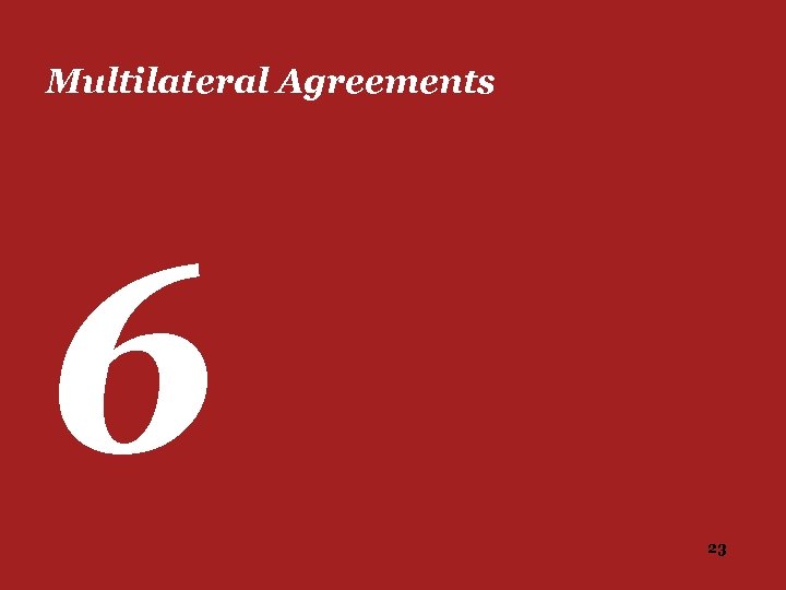 Multilateral Agreements 6 23 