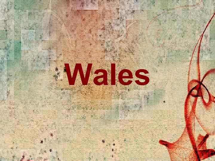 Wales 