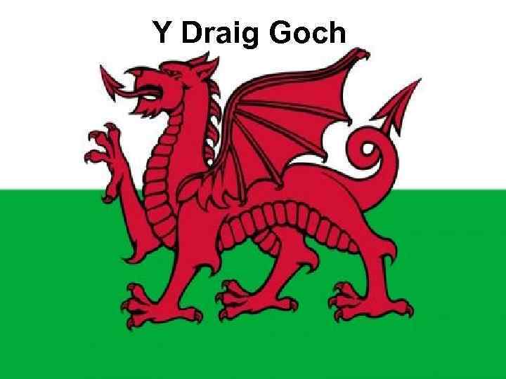 Y Draig Goch 