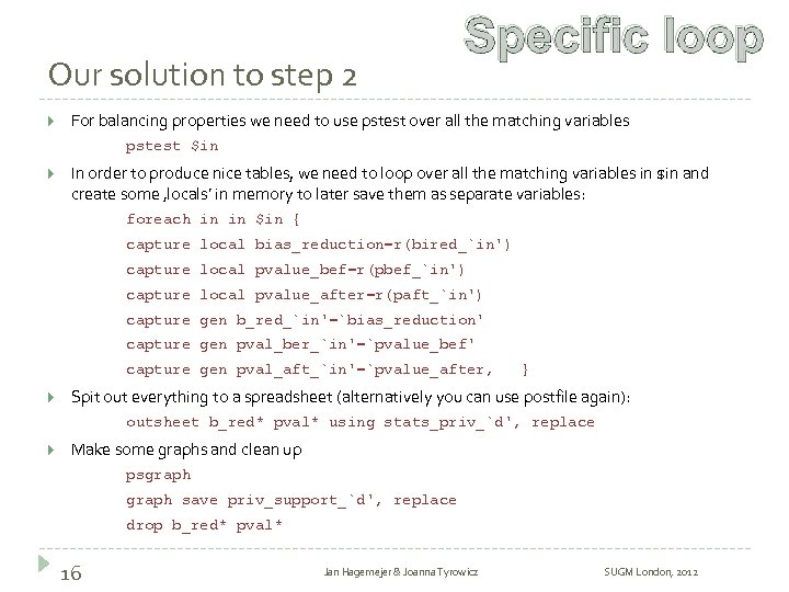 Our solution to step 2 Specific loop For balancing properties we need to use
