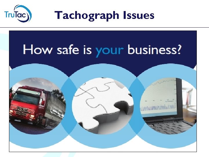 Tachograph Issues 