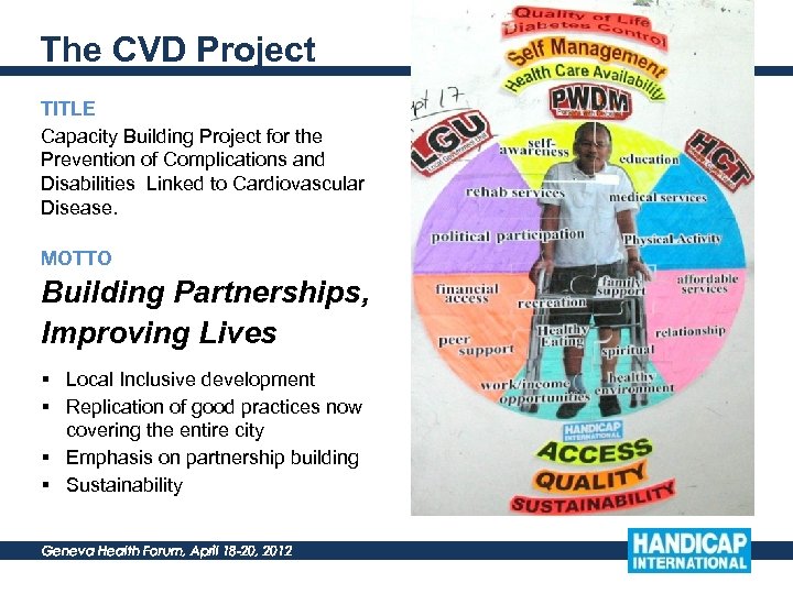 The CVD Project TITLE Capacity Building Project for the Prevention of Complications and Disabilities