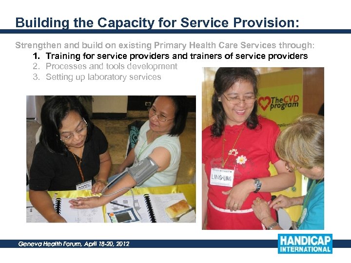 Building the Capacity for Service Provision: Strengthen and build on existing Primary Health Care