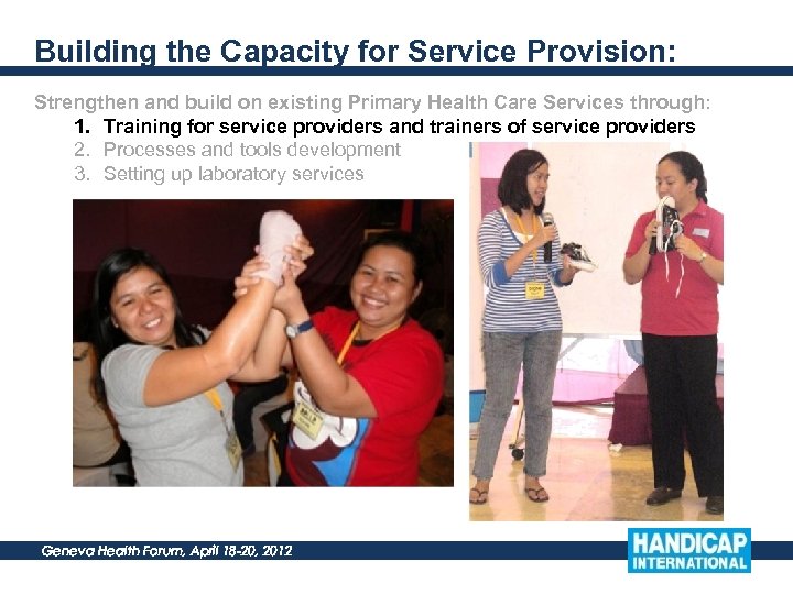Building the Capacity for Service Provision: Strengthen and build on existing Primary Health Care