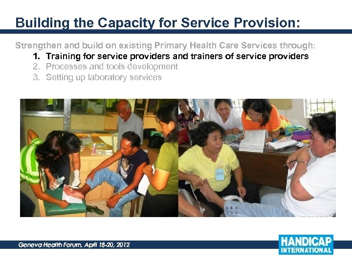 Building the Capacity for Service Provision: Strengthen and build on existing Primary Health Care