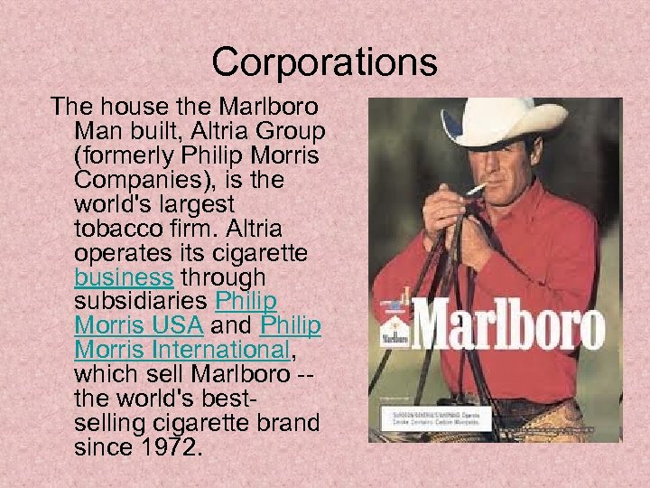 Corporations The house the Marlboro Man built, Altria Group (formerly Philip Morris Companies), is