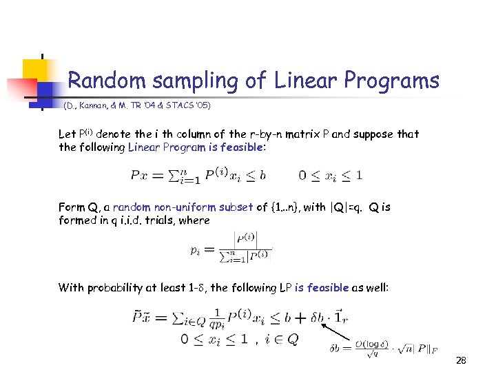 Random sampling of Linear Programs (D. , Kannan, & M. TR ‘ 04 &