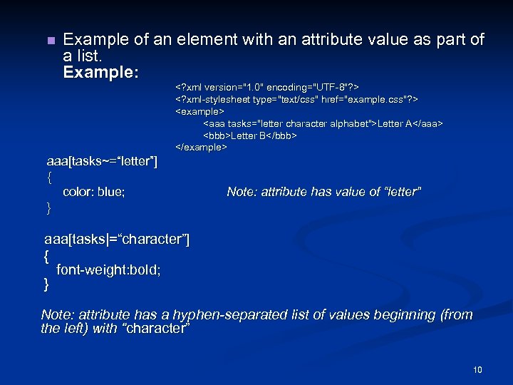 n Example of an element with an attribute value as part of a list.