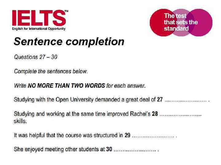 Sentence completion www. ielts. org 