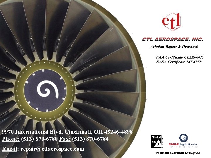 Aviation Repair & Overhaul FAA Certificate CL 1 R 064 K EASA Certificate 145.