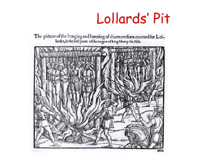 Lollards’ Pit 