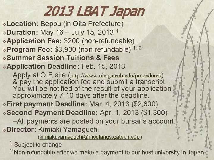 2013 LBAT Japan v. Location: Beppu (in Oita Prefecture) v. Duration: May 16 –