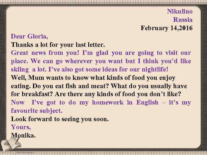 Nikulino Russia February 14, 2016 Dear Gloria, Thanks a lot for your last letter.