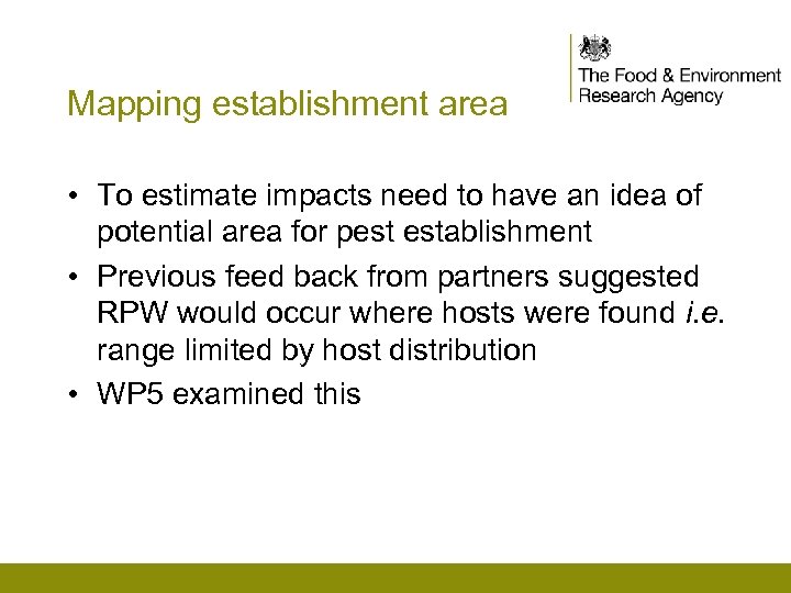 Mapping establishment area • To estimate impacts need to have an idea of potential