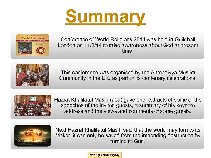 Summary Conference of World Religions 2014 was held in Guildhall London on 11/2/14 to
