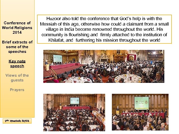Conference of World Religions 2014 Brief extracts of some of the speeches Key note