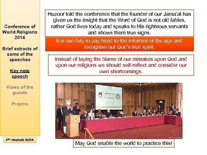 Conference of World Religions 2014 Brief extracts of some of the speeches Key note