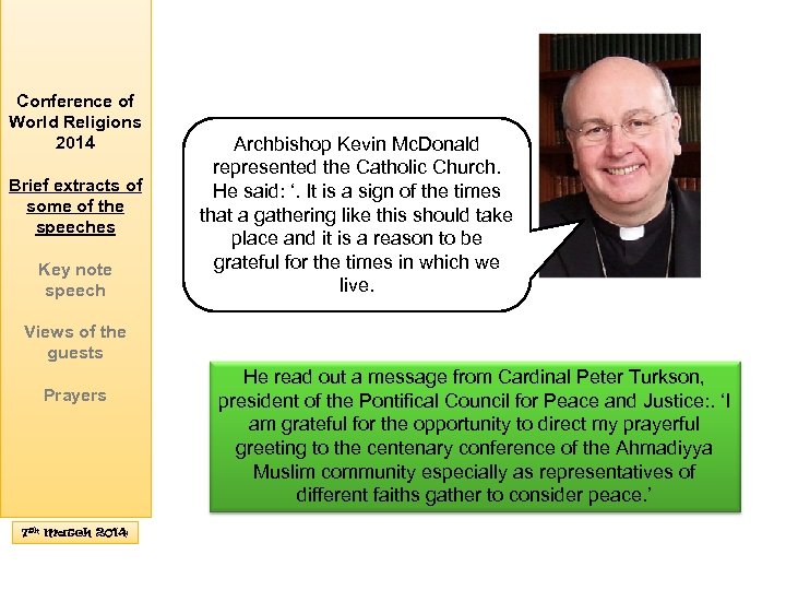 Conference of World Religions 2014 Brief extracts of some of the speeches Key note