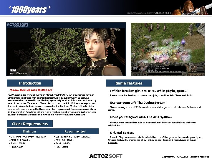 ‘ 1000 years ’ Introduction Game Features . ‘Asian Martial Arts MMORPG’ . Infinite