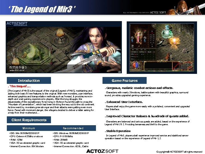 ‘ The Legend of Mir 3 ’ Introduction Game Features . ‘The Sequel’…. [The