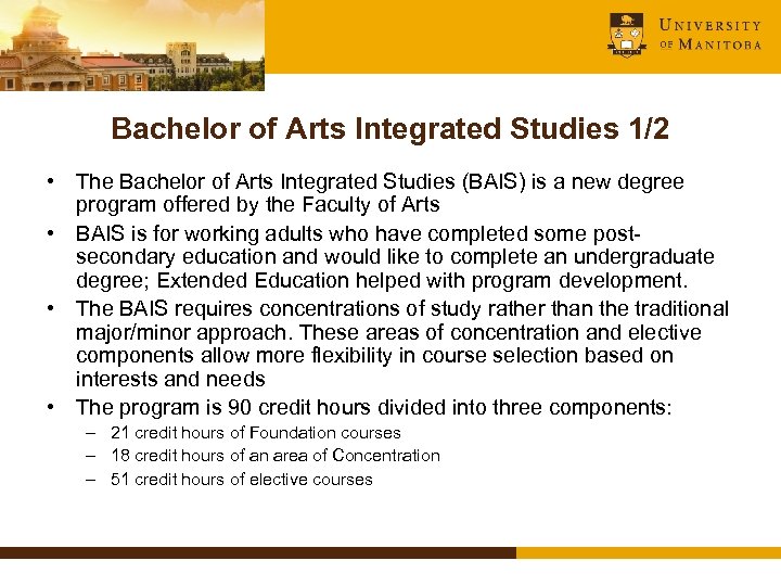 Bachelor of Arts Integrated Studies 1/2 • The Bachelor of Arts Integrated Studies (BAIS)