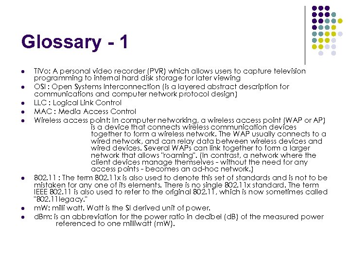 Glossary - 1 l l l l Ti. Vo: A personal video recorder (PVR)