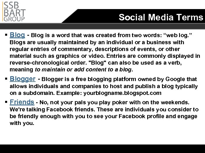 Social Media Terms § Blog - Blog is a word that was created from