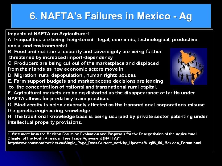 6. NAFTA’s Failures in Mexico - Ag Impacts of NAFTA on Agriculture: 1 A.