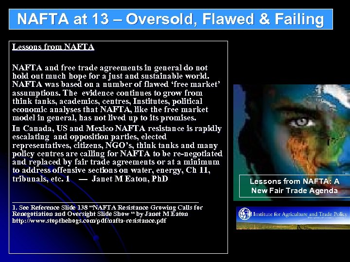 NAFTA at 13 – Oversold, Flawed & Failing Lessons from NAFTA and free trade